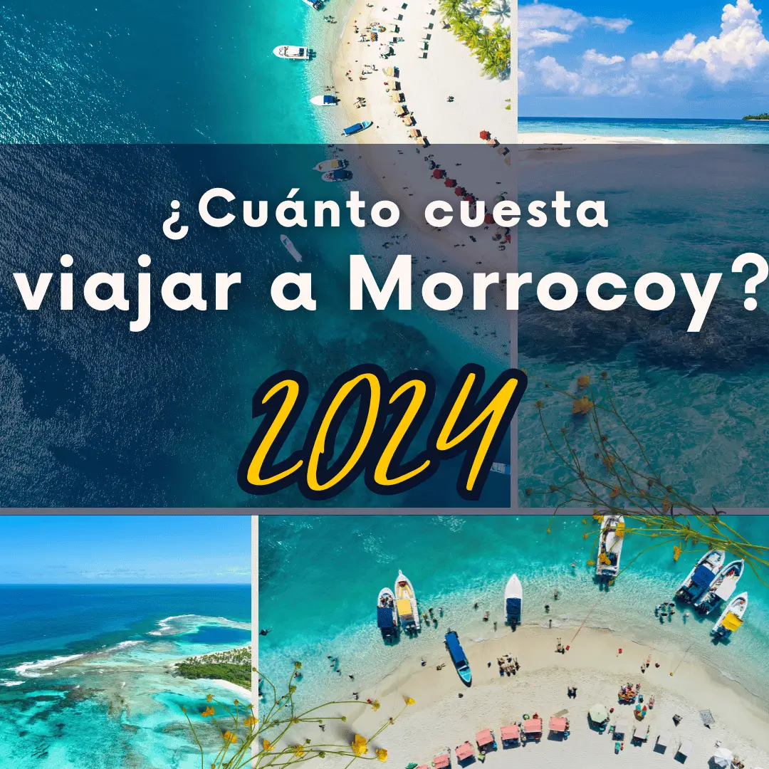 ¿Cuánto cuesta viajar al Parque Nacional Morrocoy en 2024?