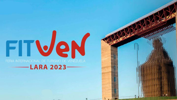 FITVen 2023: Lara, tu Destino Turístico Imperdible